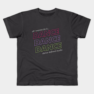 Dance Dance Dance Kids T-Shirt